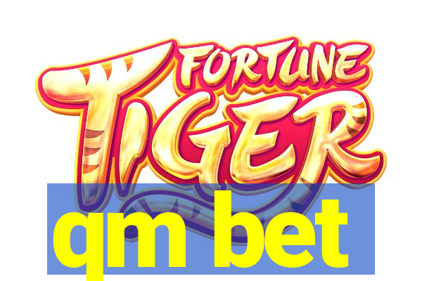 qm bet